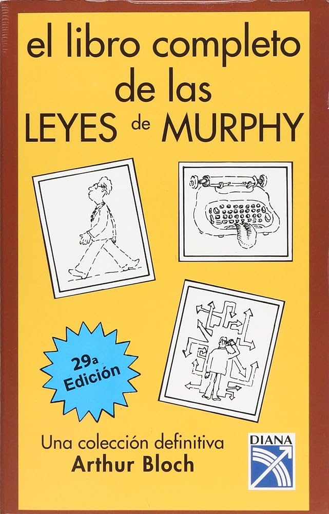 El libro completo de las Leyes de Murphy