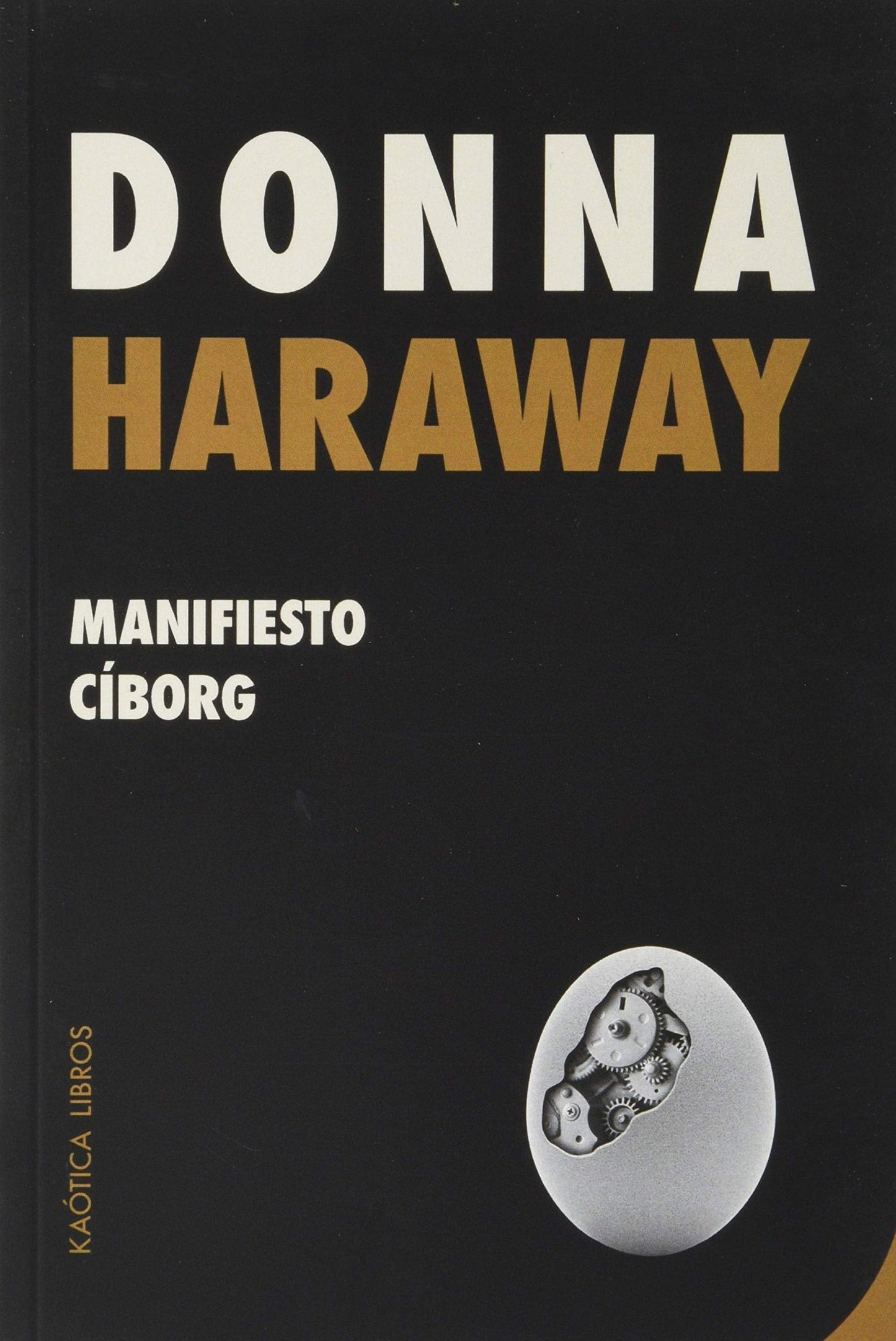 Manifiesto ciborg -  - KAOTICA