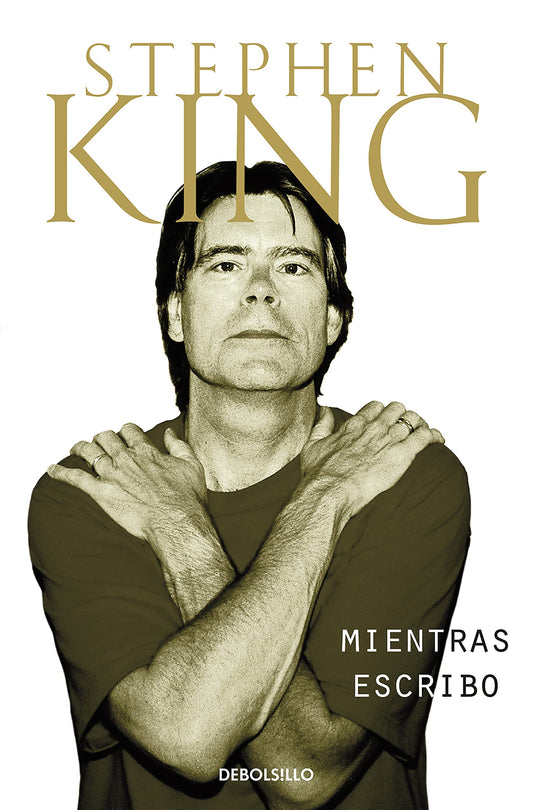 MIENTRAS ESCRIBO - Stephen King - DEBOLS!LLO