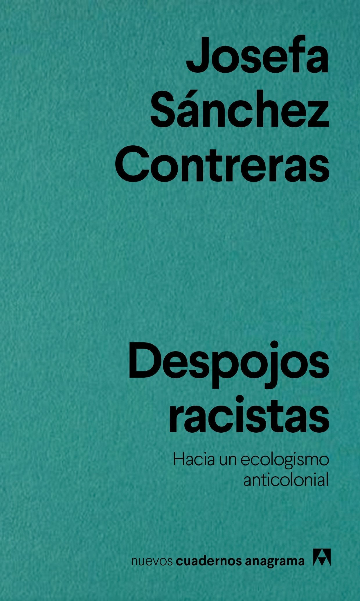 DESPOJOS RACISTAS - SANCHEZ CONTRERAS, JOSEFA