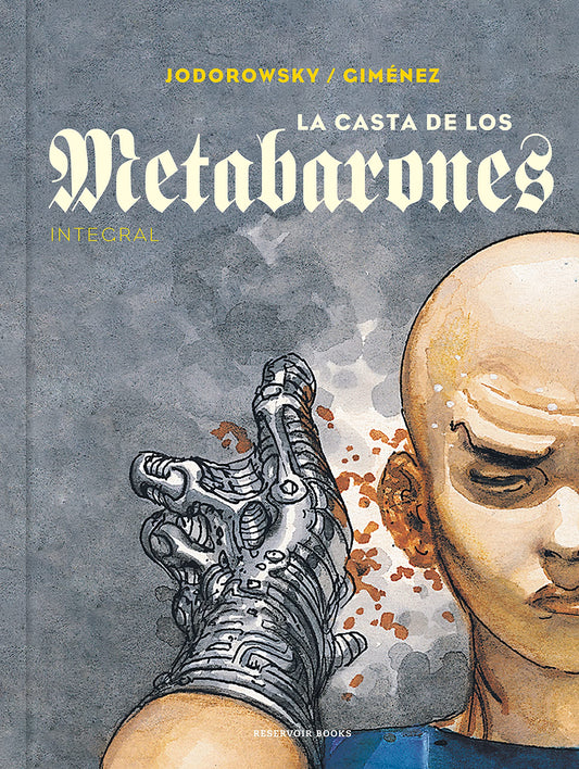 La casta de los Metabarones - Alejandro Jodorowsky - RESERVOIR BOOKS