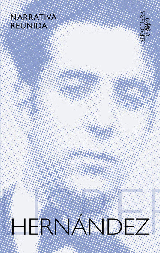 Narrativa reunida - Felisberto Hernández - Felisberto Hernández - ALFAGUARA