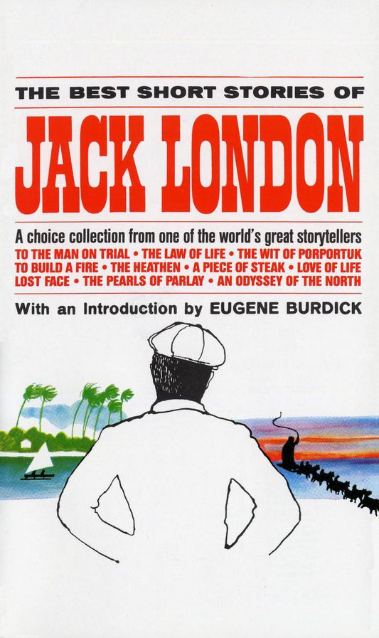 BEST SHORT STORIES JACK LONDON