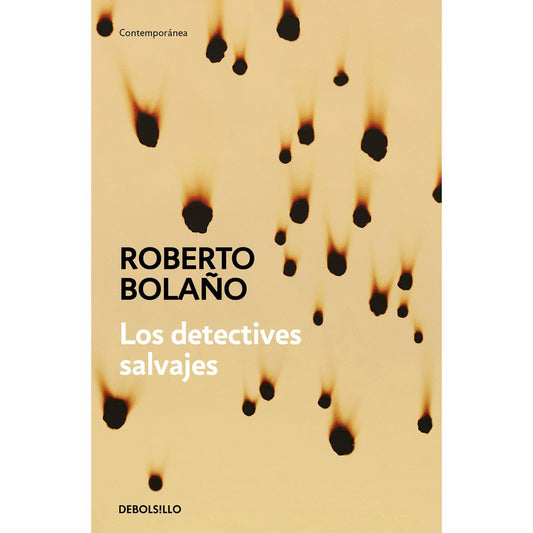 LOS DETECTIVES SALVAJES - Roberto Bolaño - DEBOLS!LLO