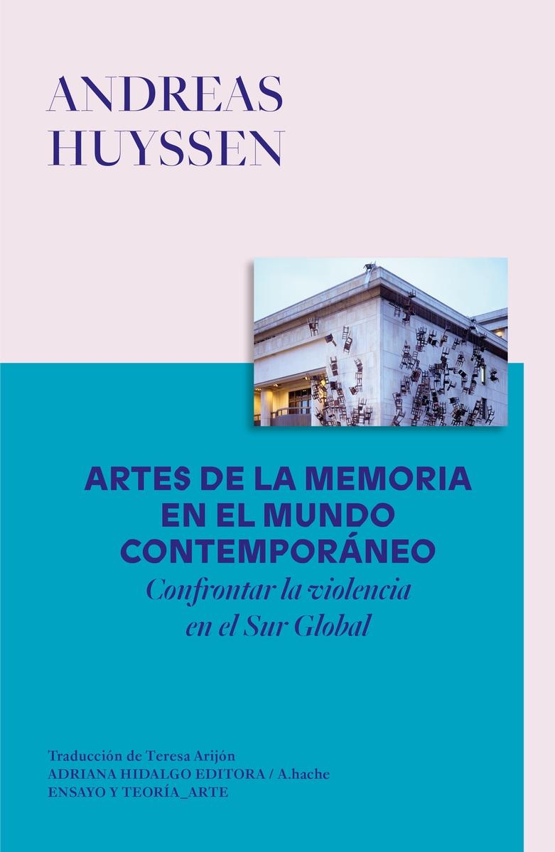 ARTES DE LA MEMORIA EN EL MUNDO CONTEMPORANEO