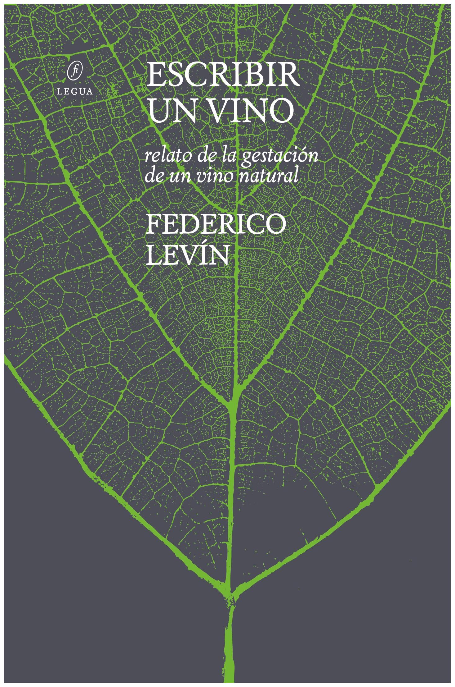 ESCRIBIR UN VINO - LEVIN, FEDERICO