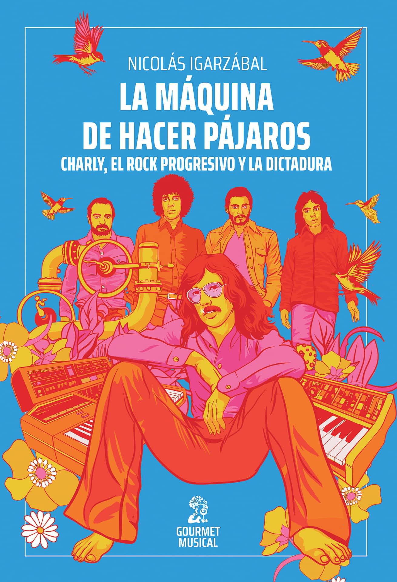La máquina de hacer pájaros -  - GOURMET MUSICAL
