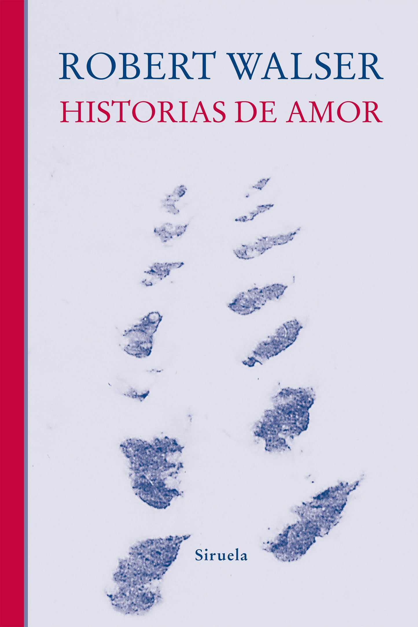 HISTORIAS DE AMOR - WALSER, ROBERT