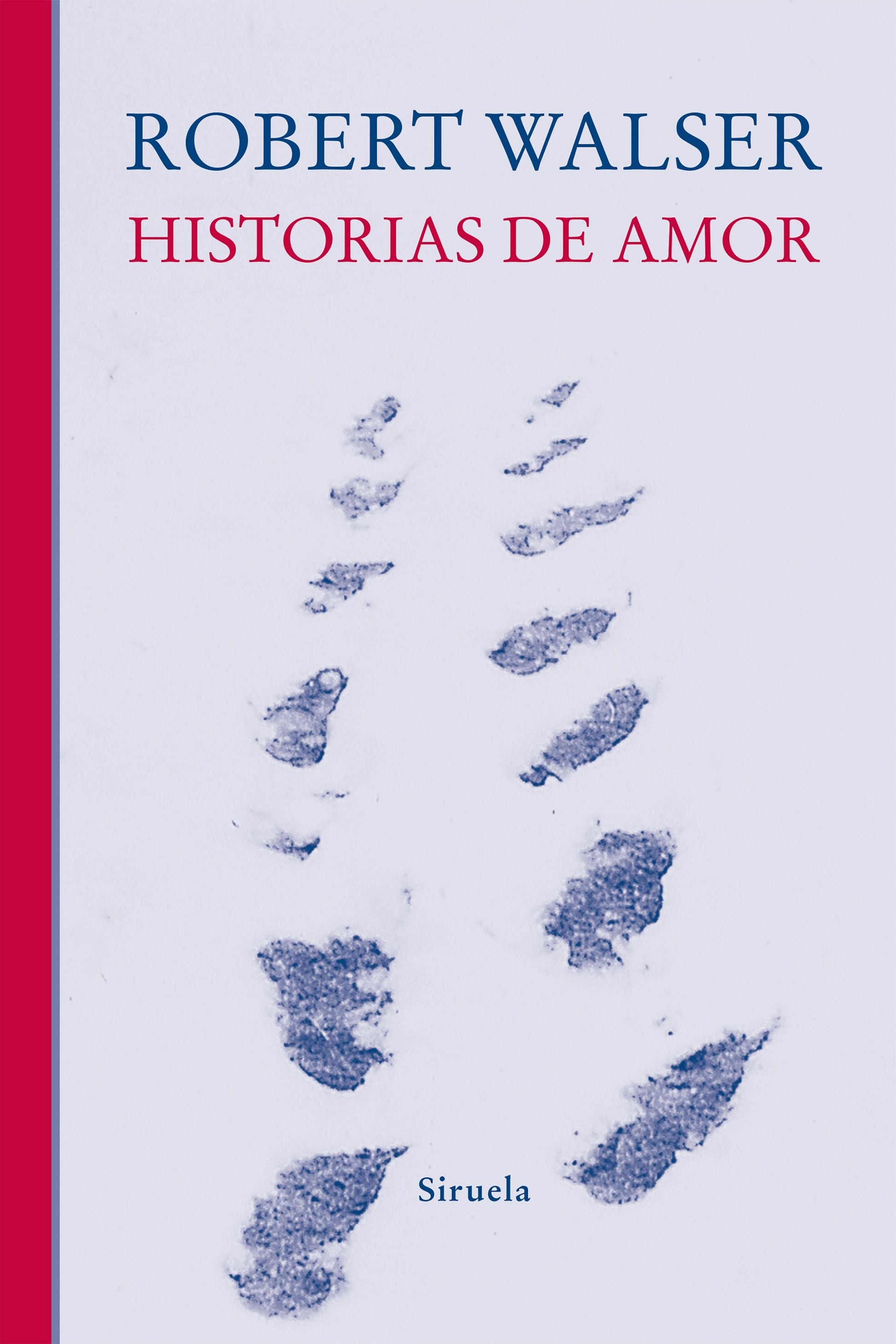 HISTORIAS DE AMOR - WALSER, ROBERT