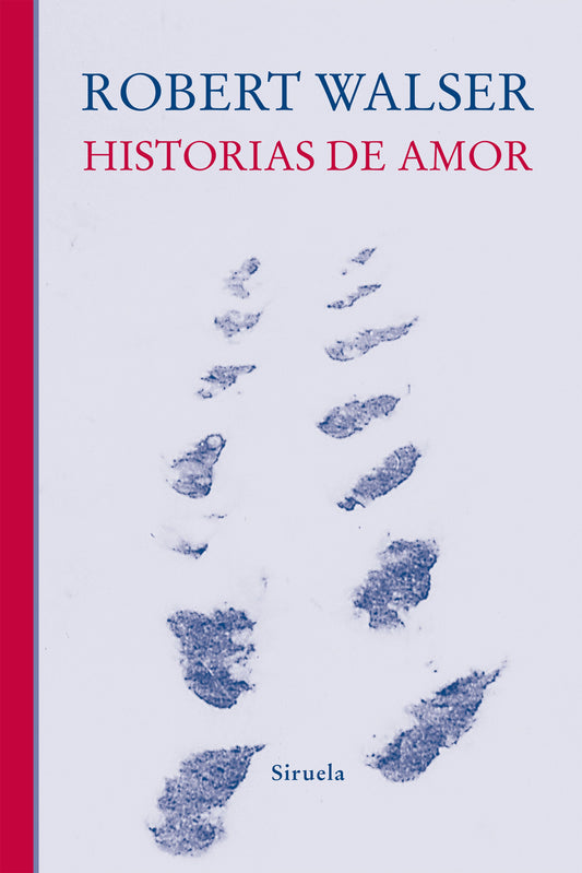 HISTORIAS DE AMOR - WALSER, ROBERT