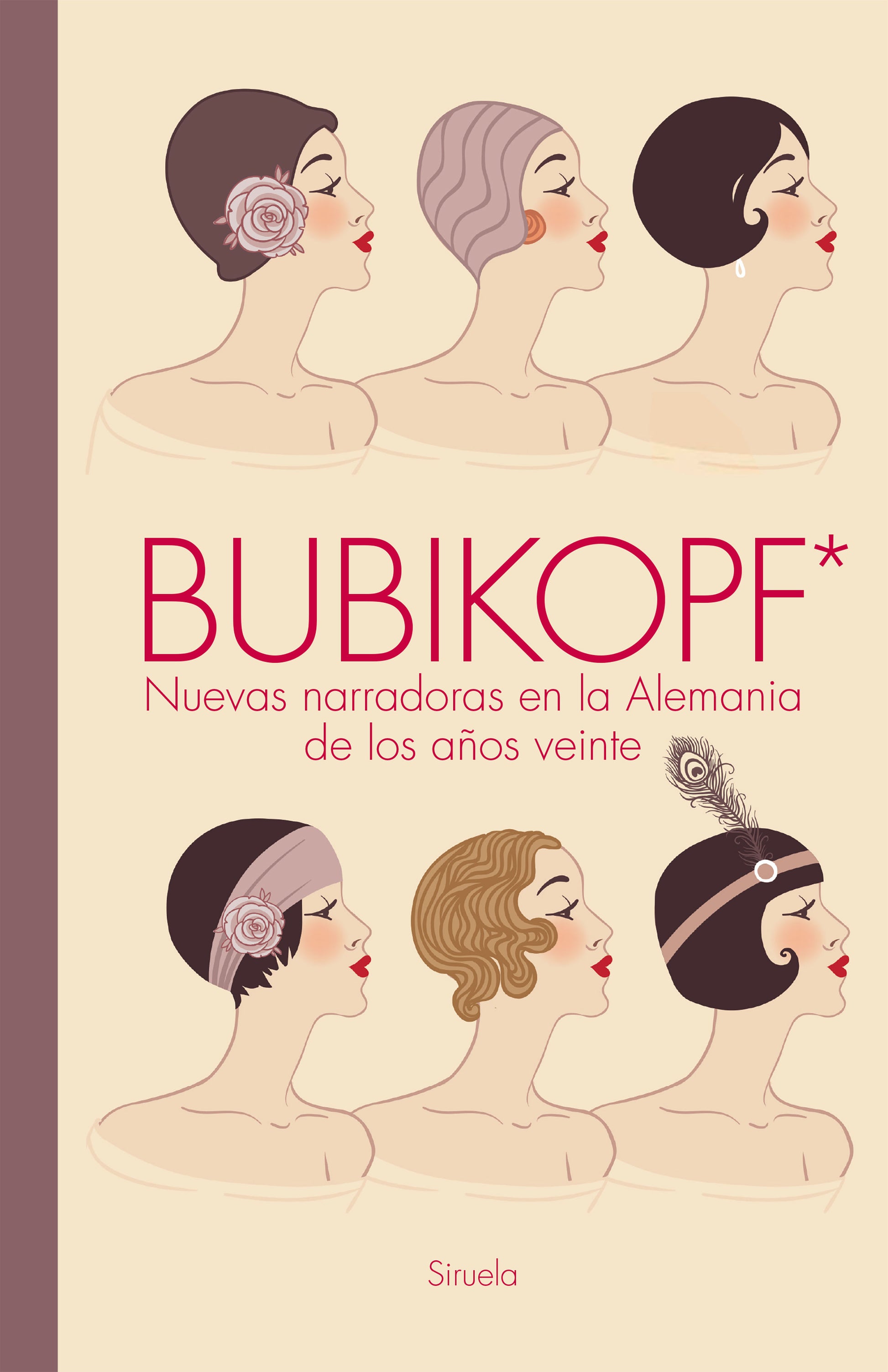 BUBIKOPF. NUEVAS NARRADORAS EN LA ALEMANIA DE LOS AÑOS VEINTE - AAVV