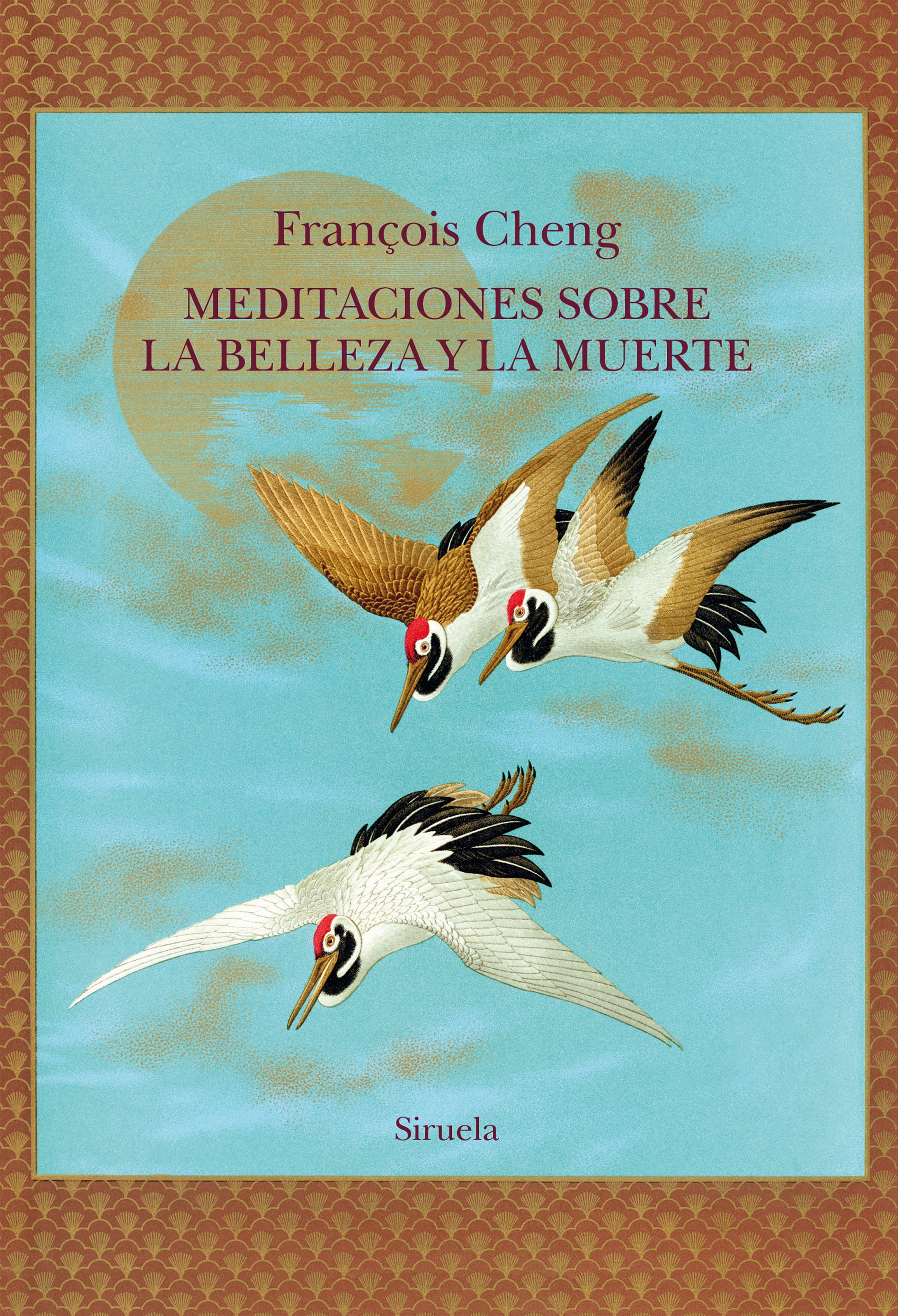 MEDITACIONES SOBRE LA BELLEZA Y LA MUERTE - CHENG, FRANÇOIS