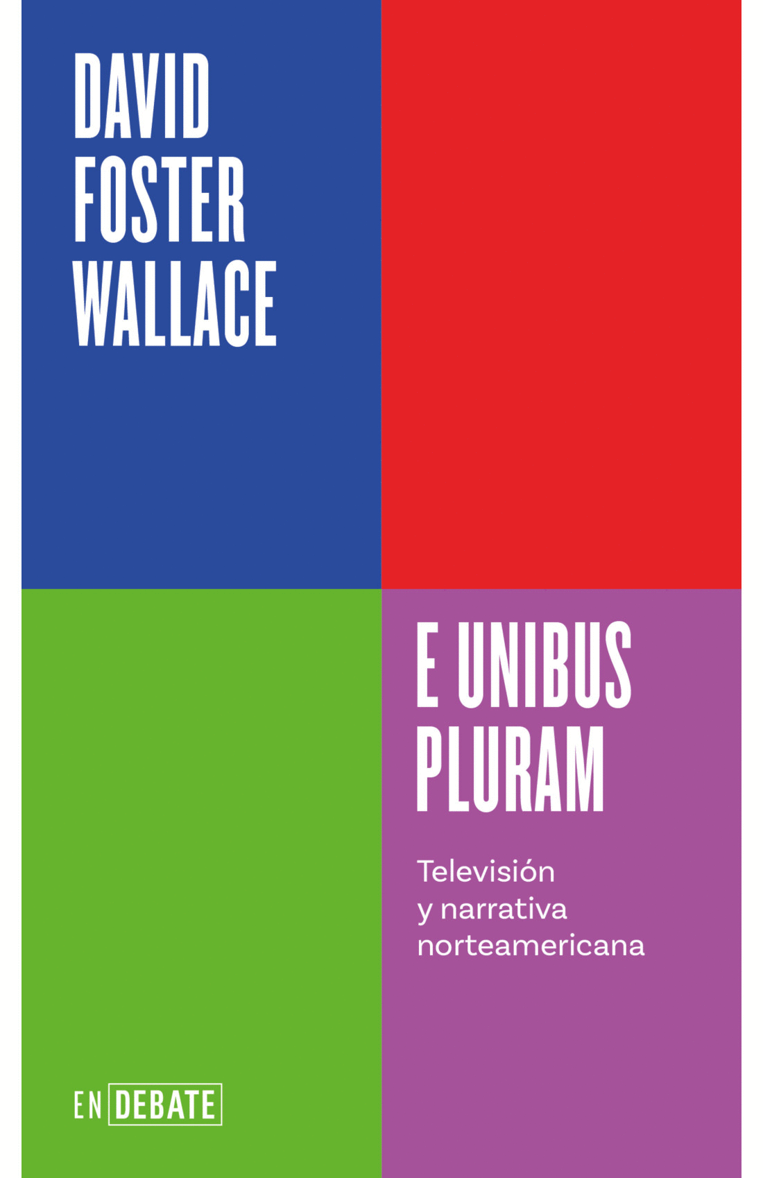 E UNIBUS PLURAM