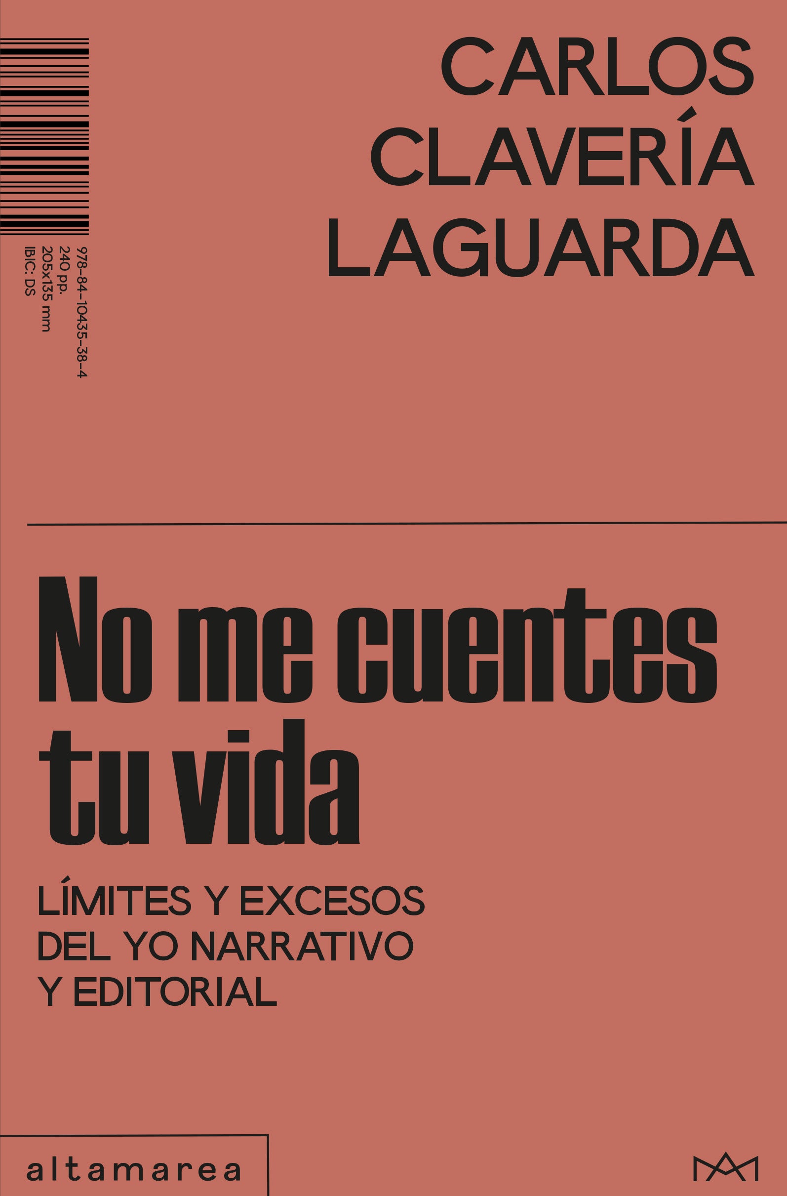 No me cuentes tu vida