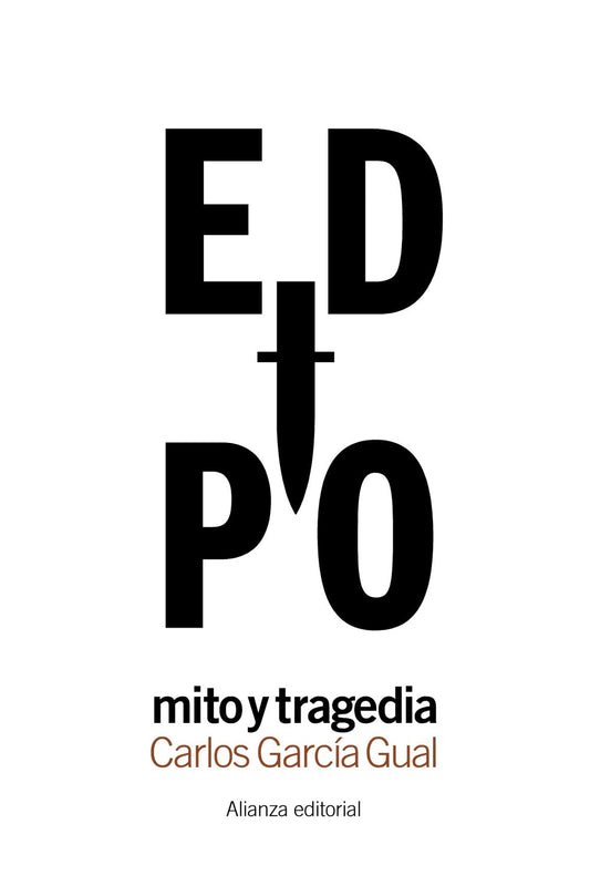 Edipo: mito y tragedia -  - Alianza