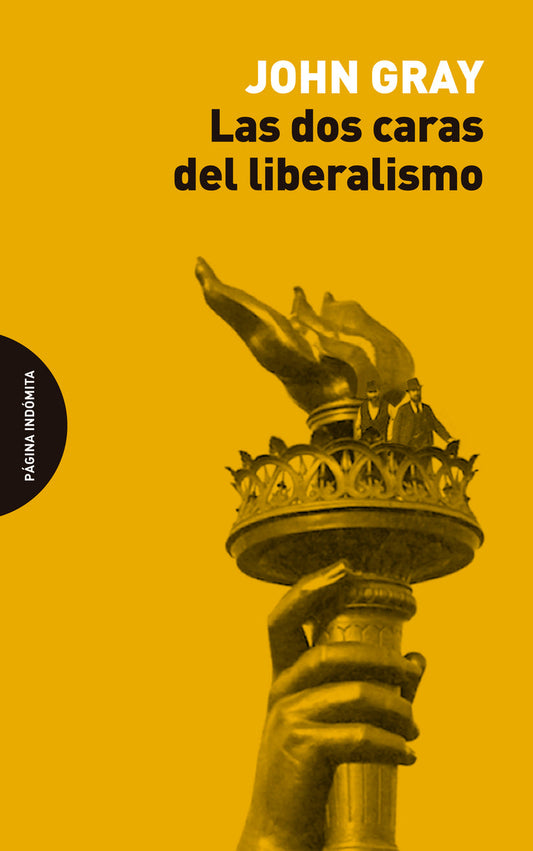 Las Dos Caras Del Liberalismo