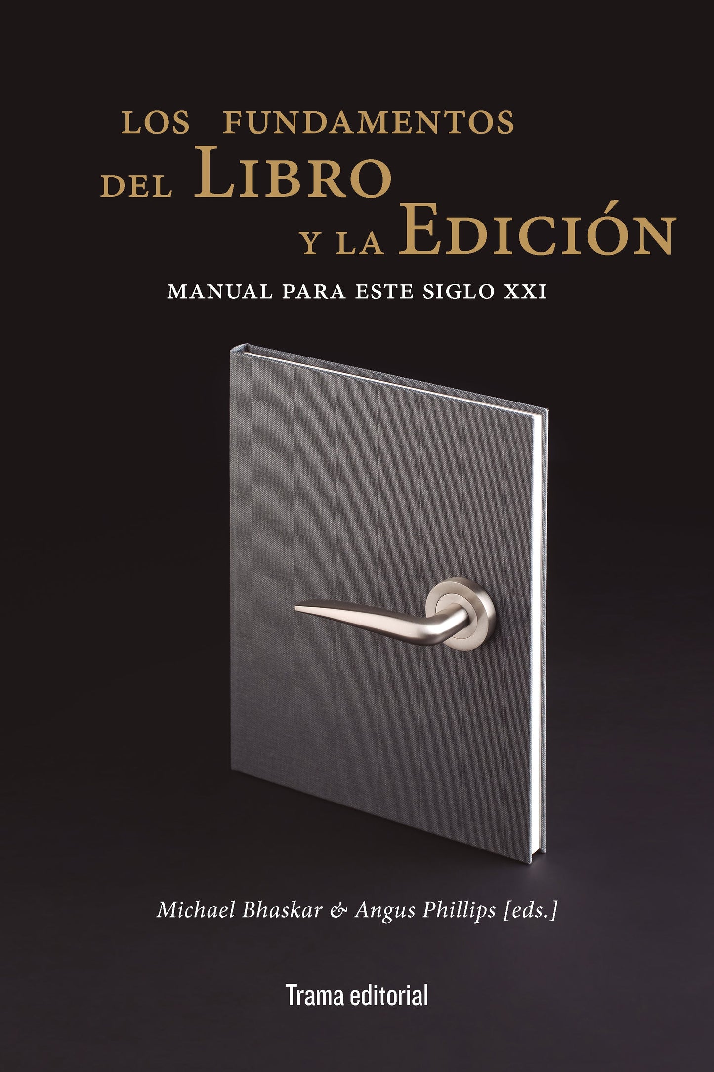 Los fundamentos del libro y la edición -  - Trama