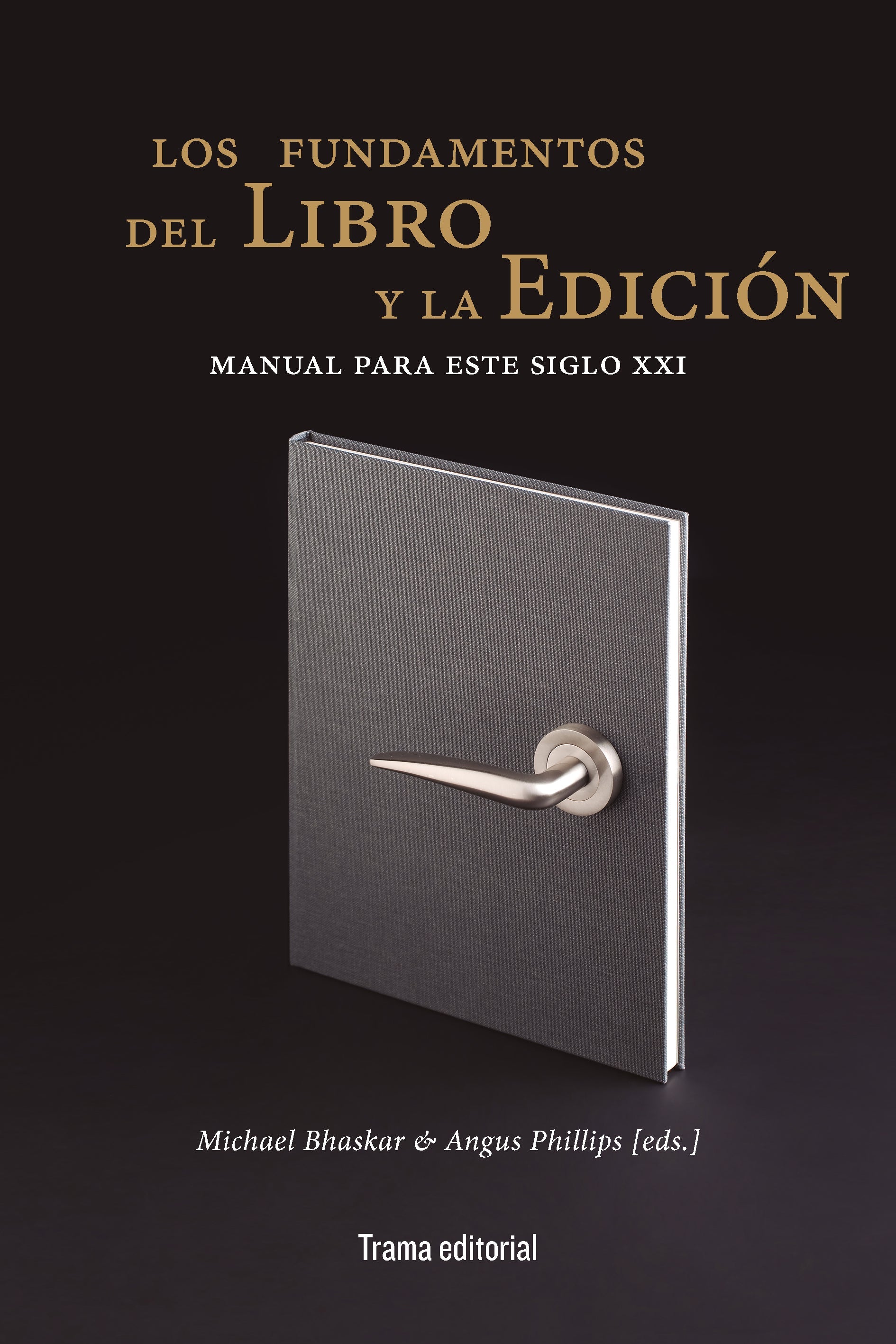 Los fundamentos del libro y la edición -  - Trama