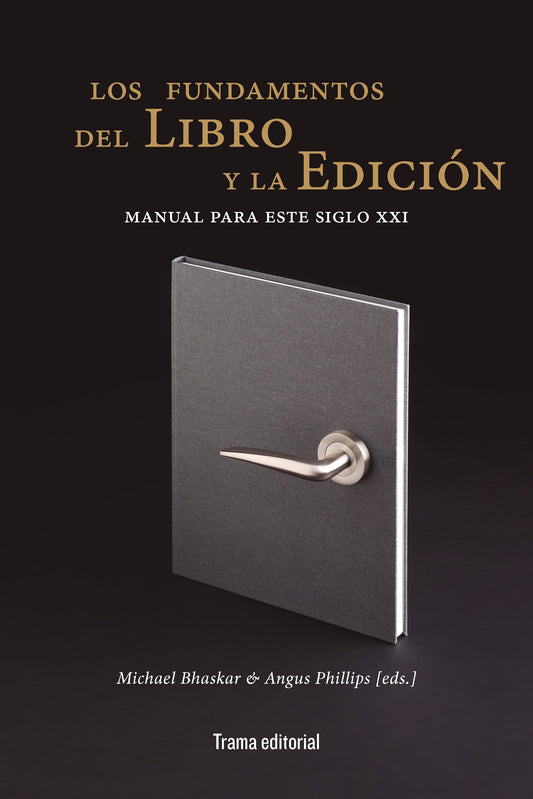 Los fundamentos del libro y la edición -  - Trama