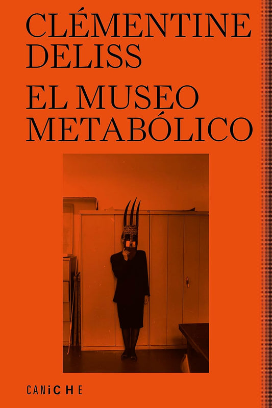 EL MUSEO METABOLICO - DELISS, CLÉMENTINE