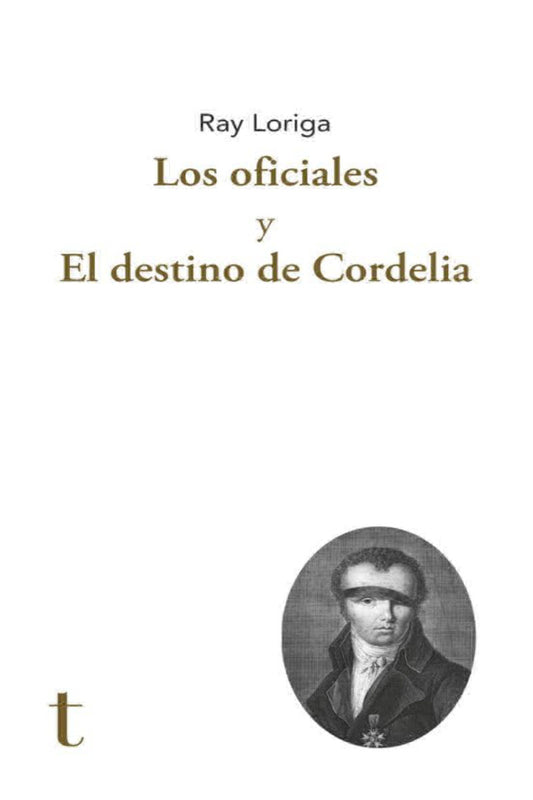 OFICIALES Y DESTINO DE CORDELIA, LOS -  - Trama