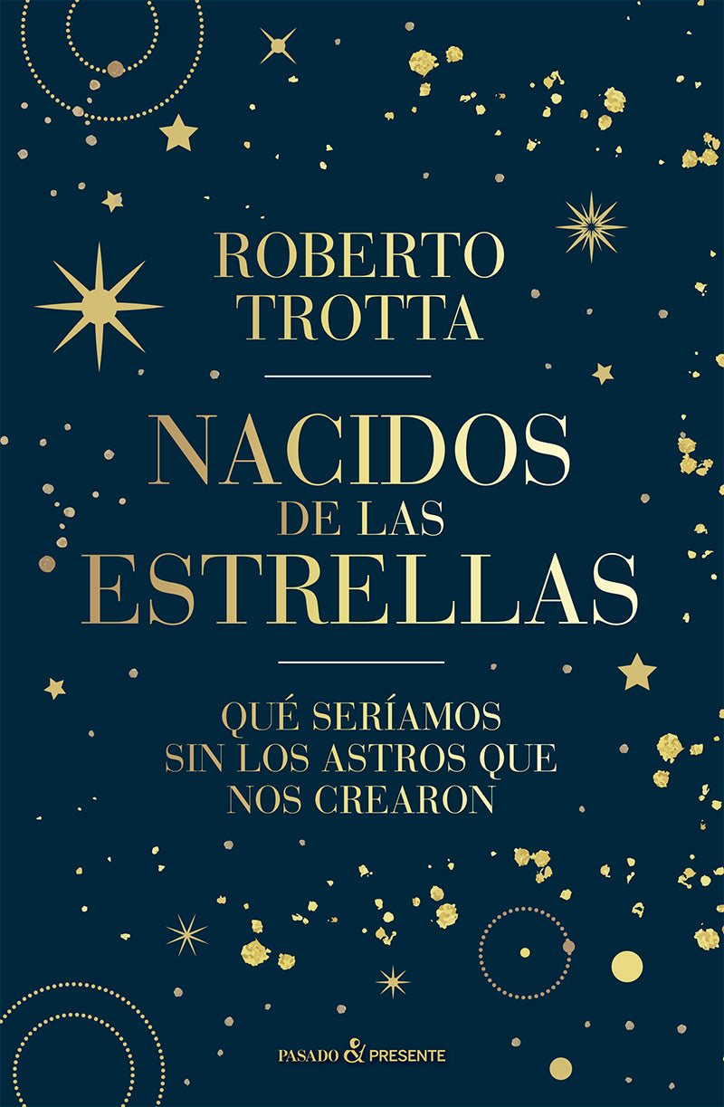 NACIDOS DE LAS ESTRELLAS - TROTTA, ROBERTO
