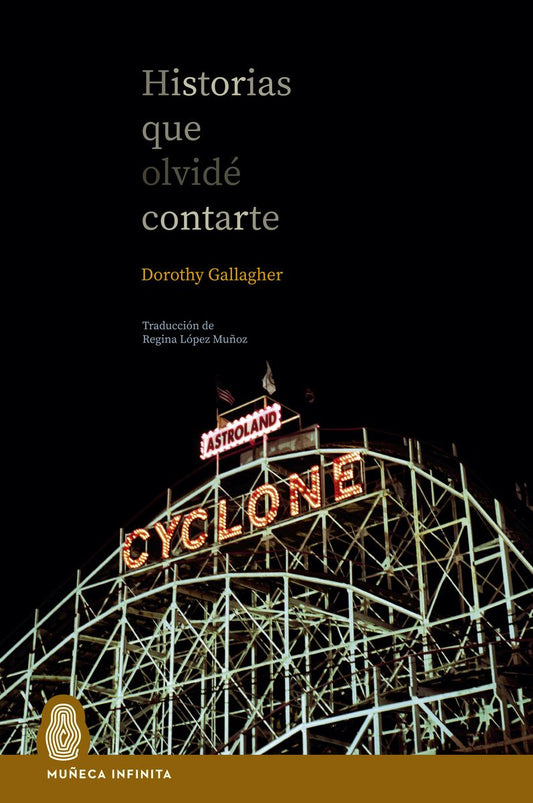 HISTORIAS QUE OLVIDÉ CONTARTE