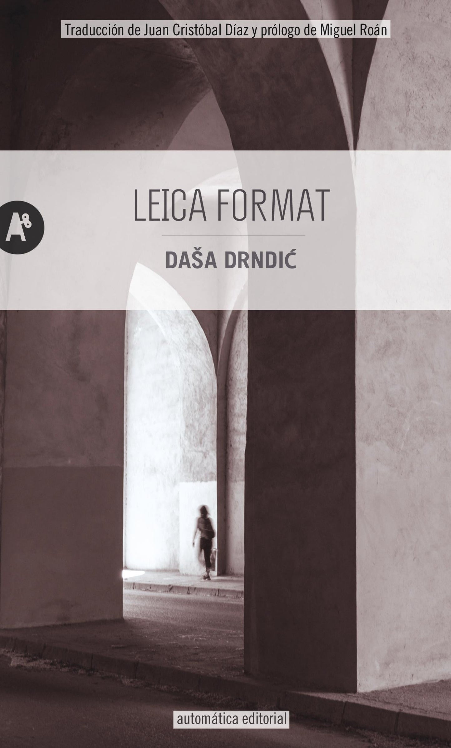 LEICA FORMAT - DRNDIC, DASA