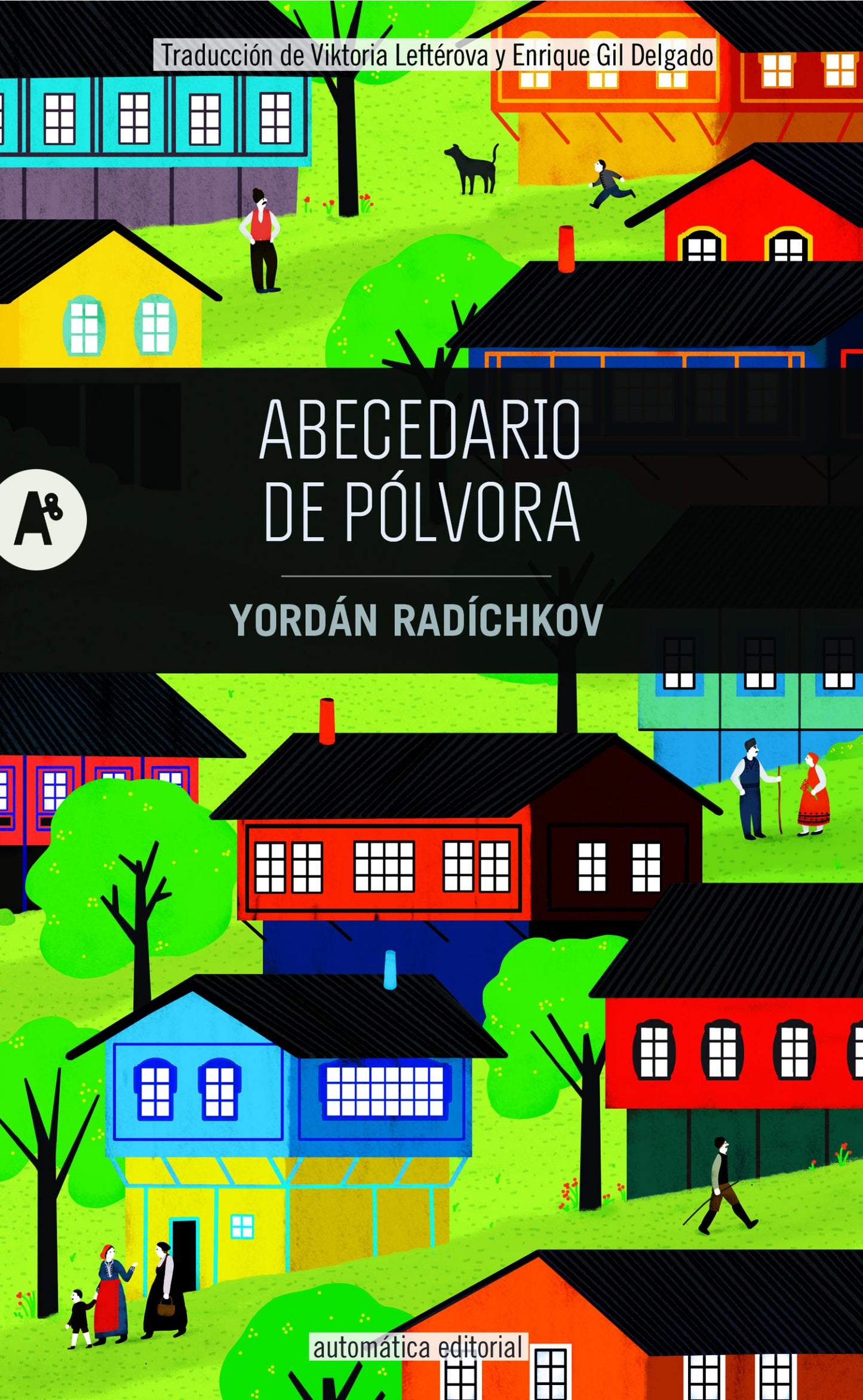 ABECEDARIO DE POLVORA - RADICHKOV, YORDAN