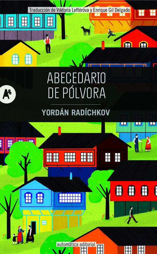 ABECEDARIO DE POLVORA - RADICHKOV, YORDAN
