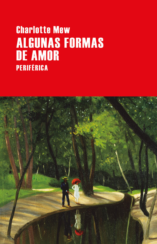 Algunas formas de amor - MEW, CHARLOTTE - Periferica