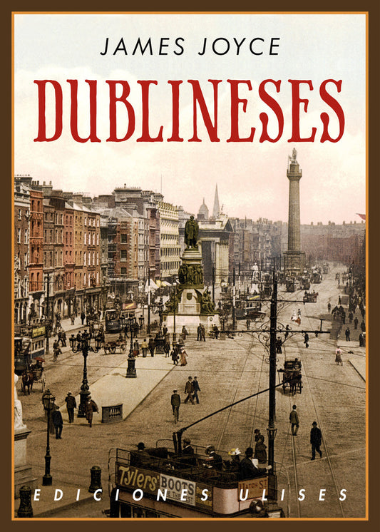 DUBLINESES -  - Ediciones Ulises