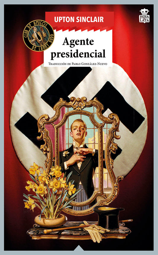 AGENTE PRESIDENCIAL - SINCLAIR, UPTON