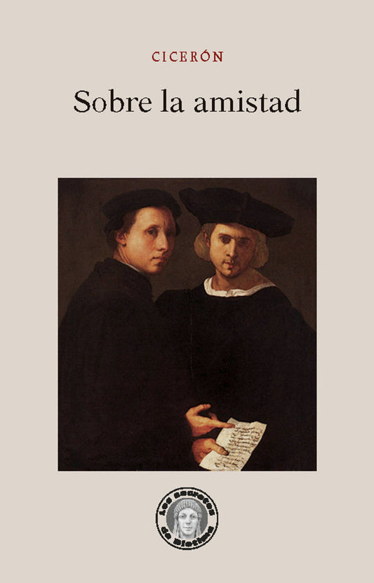 SOBRE LA AMISTAD - Cicerón