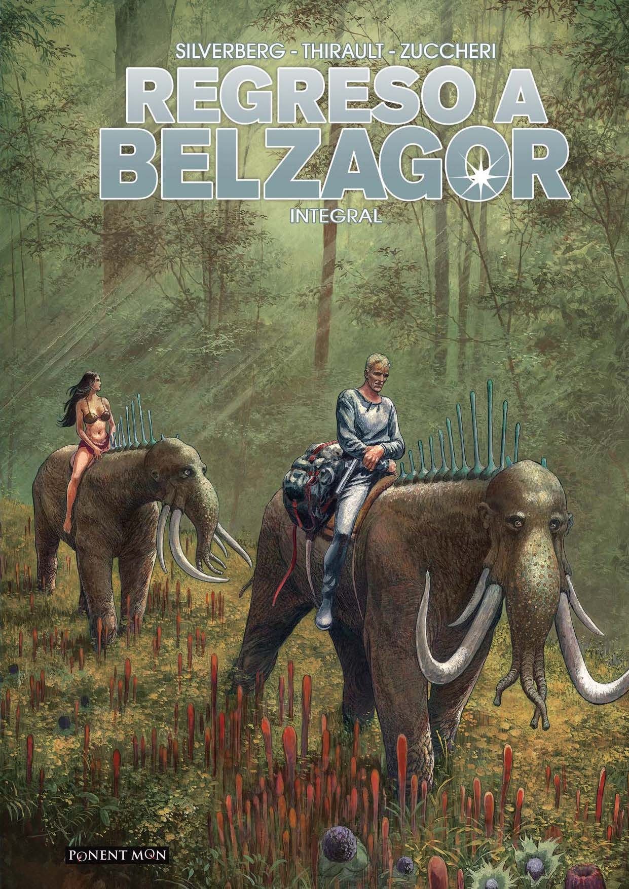 REGRESO A BELZAGOR - Silverberg/Thirault/Zuccheri - Ponent Mon