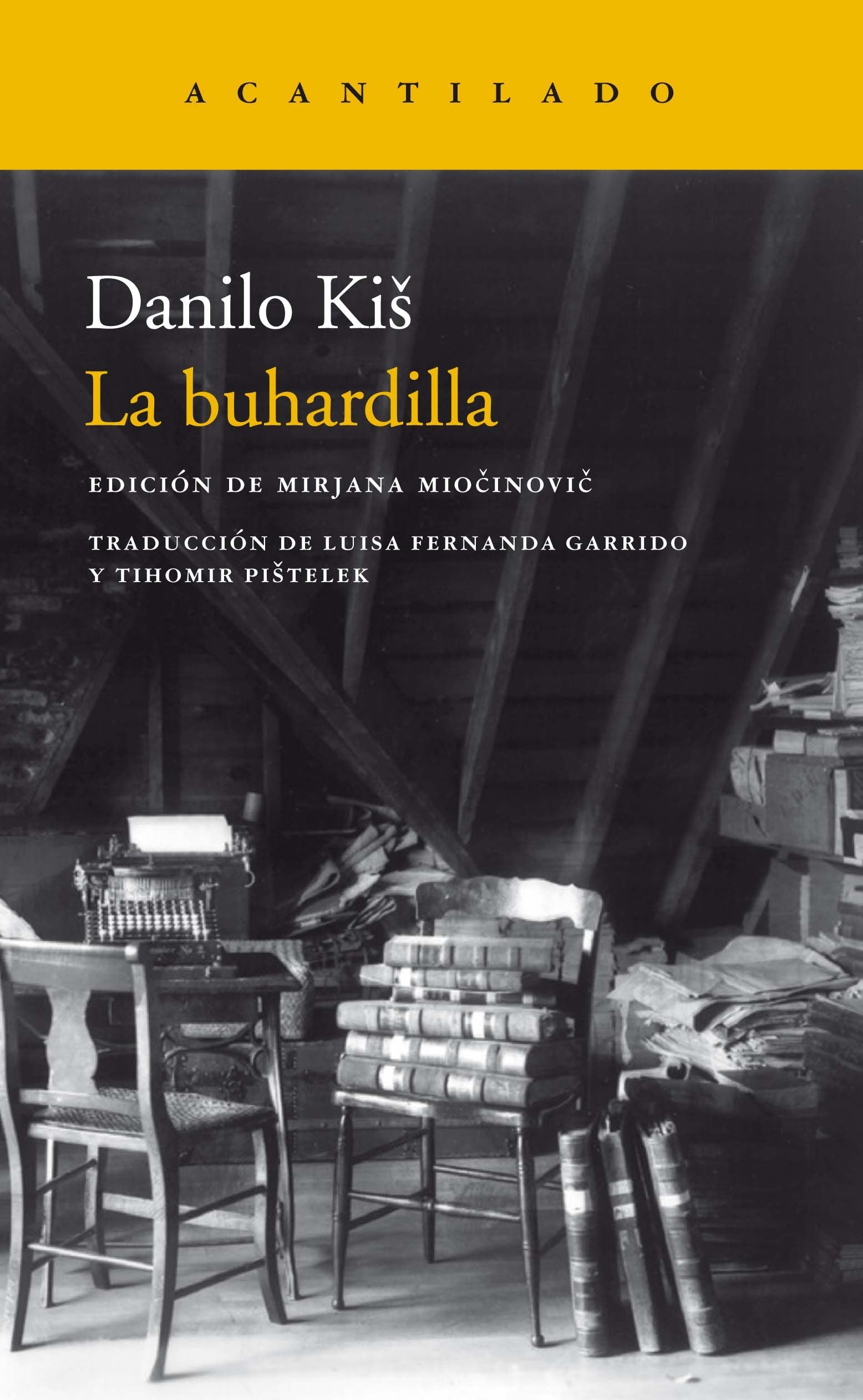 BUHARDILLA, LA - KIS, DANILO