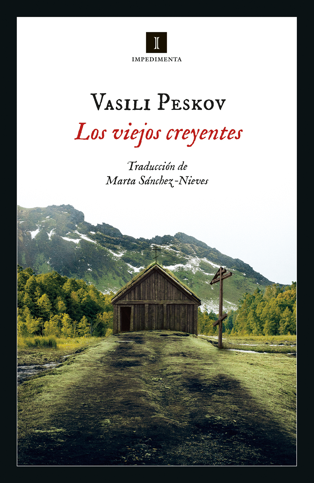 VIEJOS CREYENTES, LOS - PESKOV, VASILI