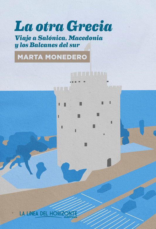 La otra Grecia -  - La Linea Del Horizonte