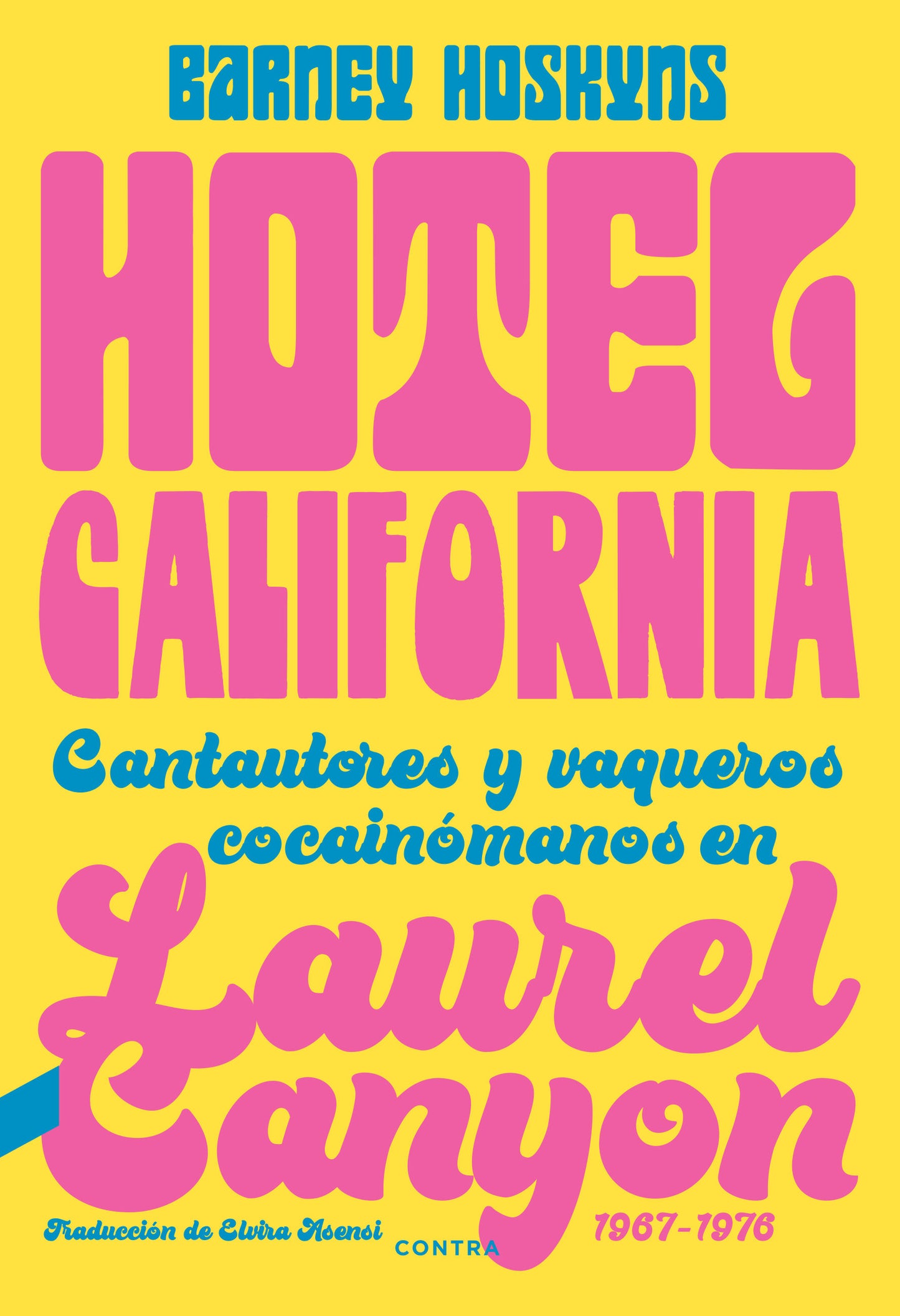 HOTEL CALIFORNIA - HOSKYNS, BARNEY