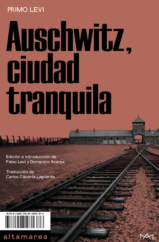 Auschwitz, ciudad tranquila -  - Altamarea