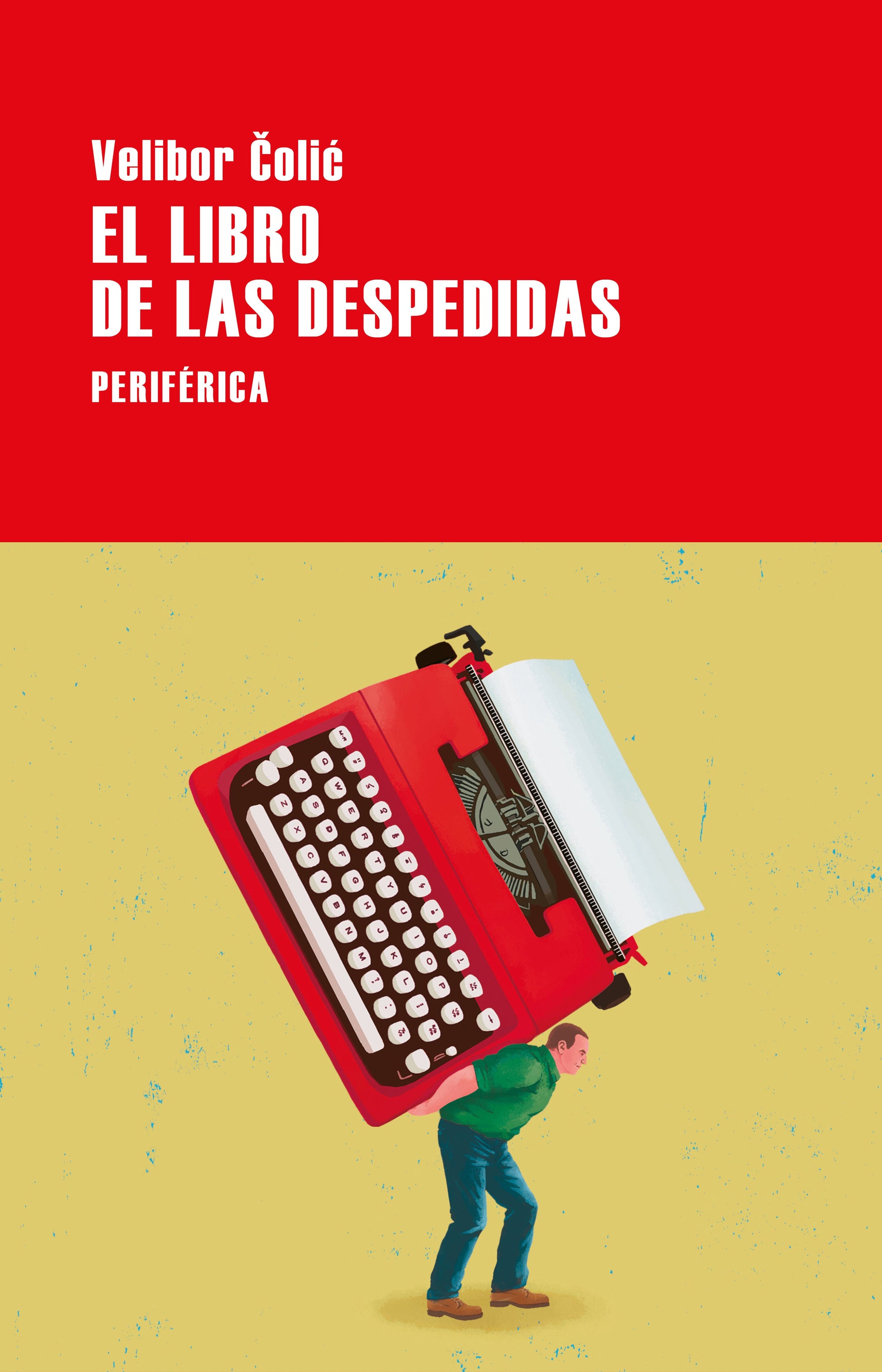 LIBRO DE LAS DESPEDIDAS, EL - COLIC, VELIBOR