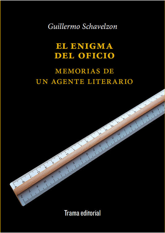 ENIGMA EL OFICIO, EL - SCHAVELZON, GUILLERMO