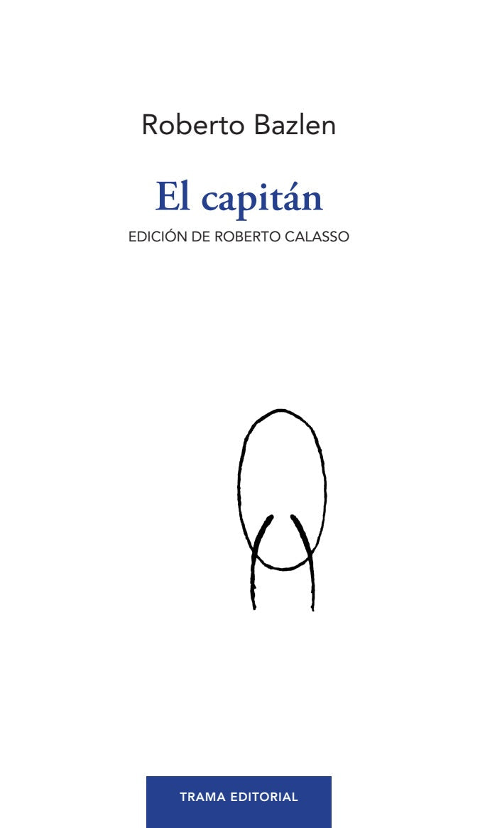 El capitán -  - Trama