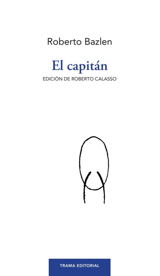 El capitán -  - Trama
