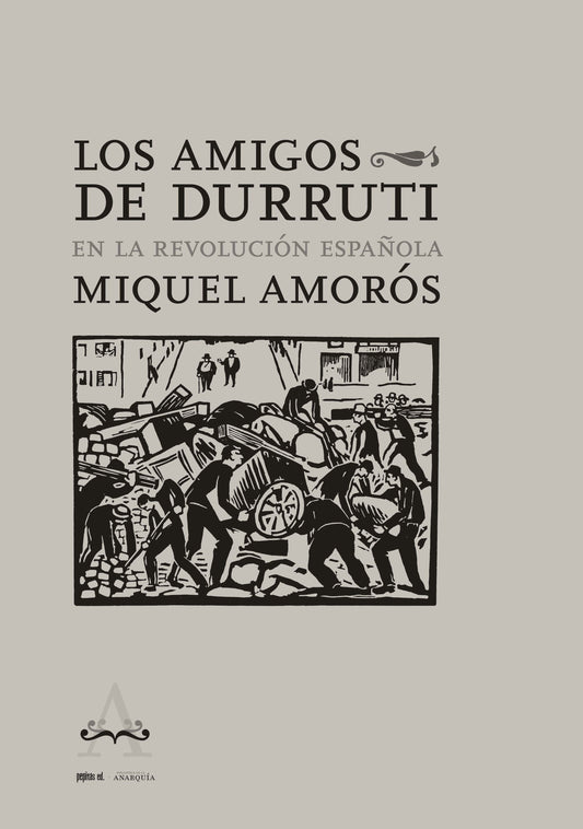 Amigos De Durruti En La Revolución Española