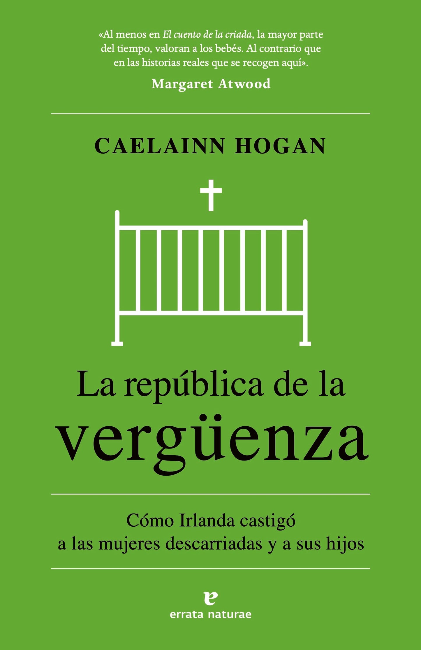 REPUBLICA DE LA VERGUENZA, LA - HOGAN, CAELAINN