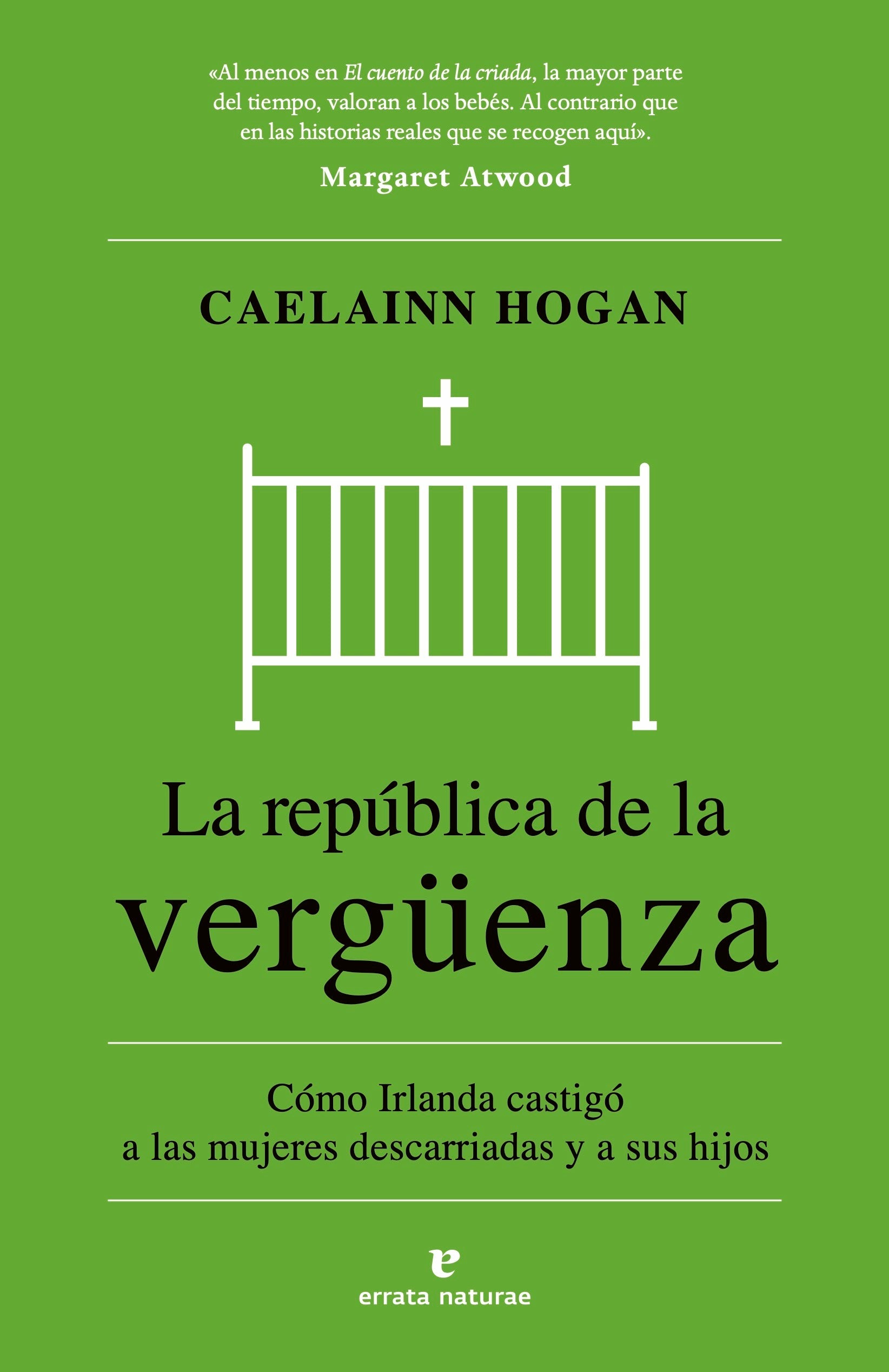 REPUBLICA DE LA VERGUENZA, LA - HOGAN, CAELAINN