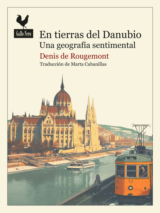 EN TIERRAS DEL DANUBIO - DE ROUGEMONT, DENIS