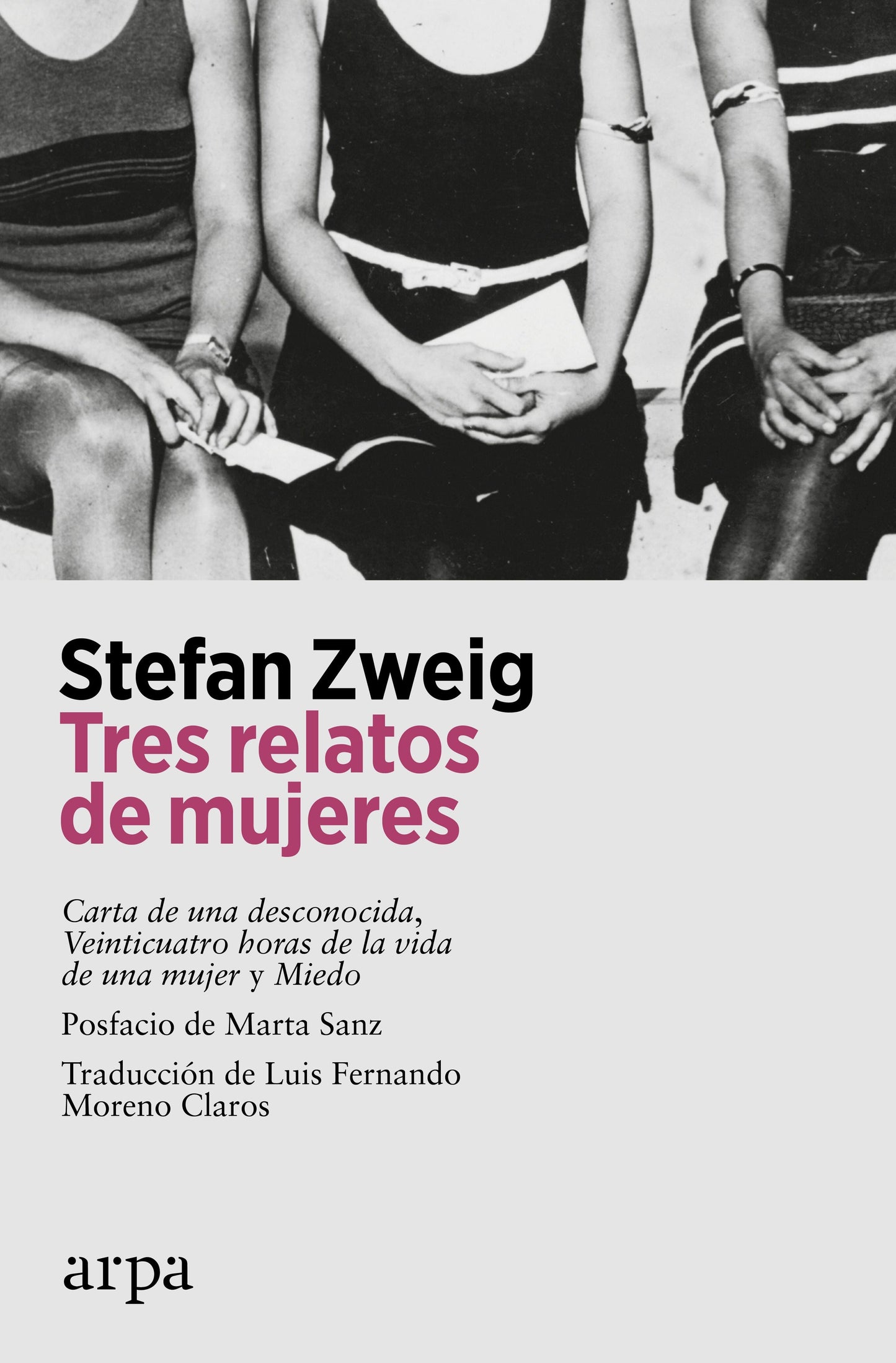 Tres relatos de mujeres - Stefan Zweig - ARPA