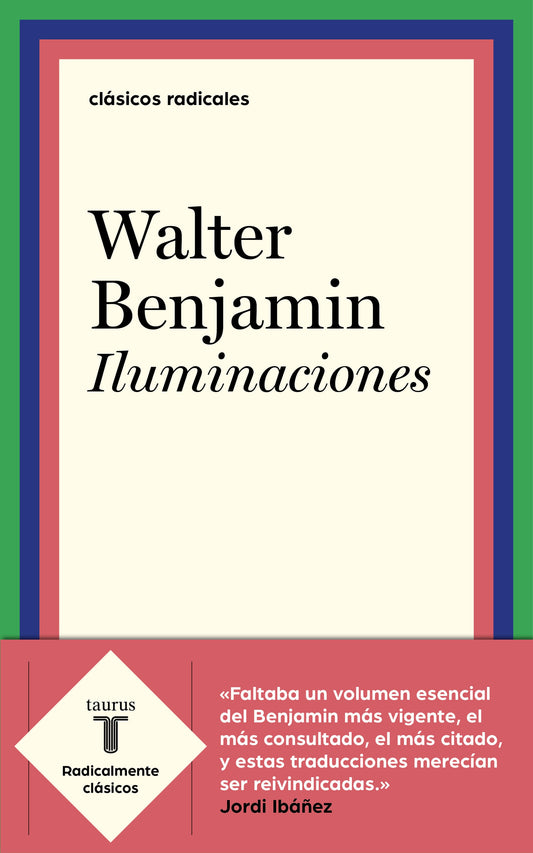 ILUMINACIONES - Walter Benjamin - TAURUS